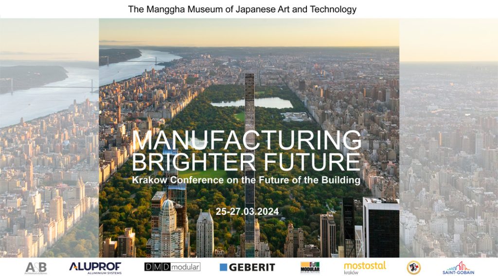 Jak wygląda przyszłość budownictwa? Konferencja Manufacturing Brighter Future